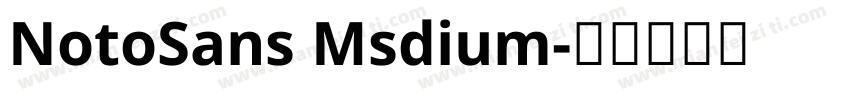 NotoSans Msdium字体转换